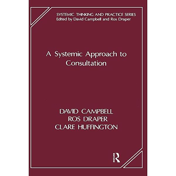 A Systemic Approach to Consultation, David Campbell