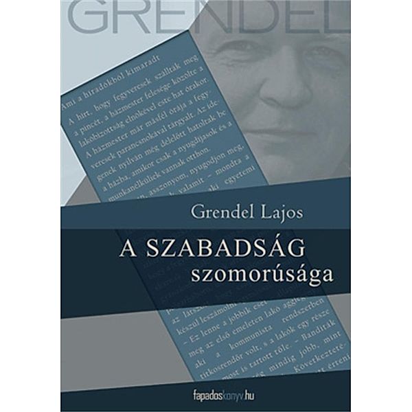 A szabadság szomorúsága, Lajos Grendel