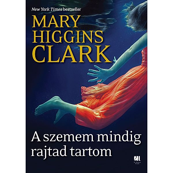 A szemem mindig rajtad tartom, Mary Higgins Clark