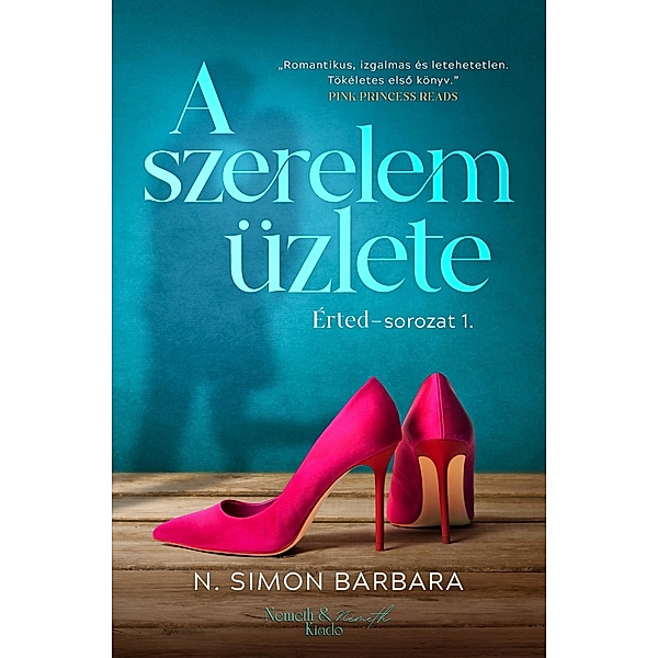 A szerelem üzlete / Érted Bd.1, N. Simon Barbara