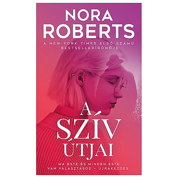 A szív útjai, Nora Roberts