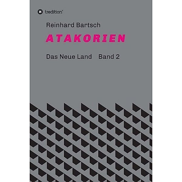 A T A K O R I E N, Reinhard Bartsch