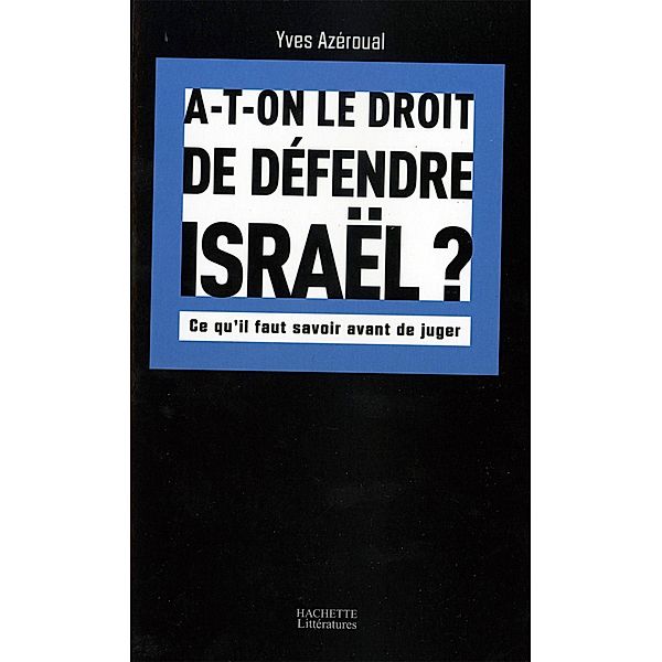 A-t-on le droit de défendre Israël, Yves Azeroual