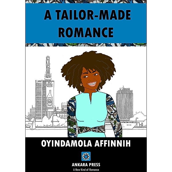 A Tailor-made Romance, Oyindamola Affinnih