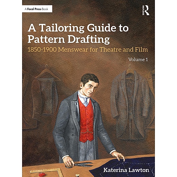A Tailoring Guide to Pattern Drafting, Katerina Lawton