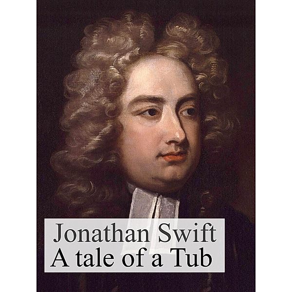 A tale of a tub, Jonathan Swift