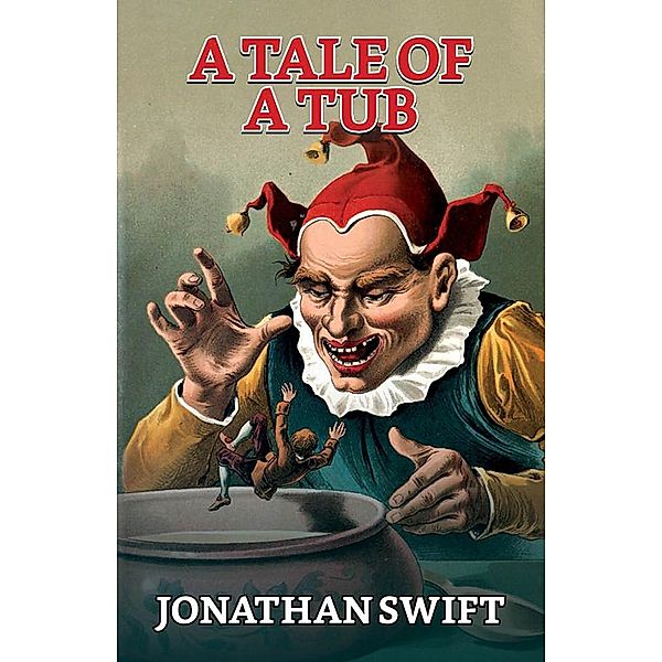 A Tale of a Tub / True Sign Publishing House, Jonathan Swift