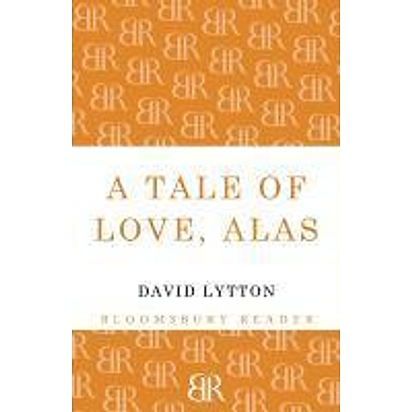 A Tale of Love, Alas, David Lytton