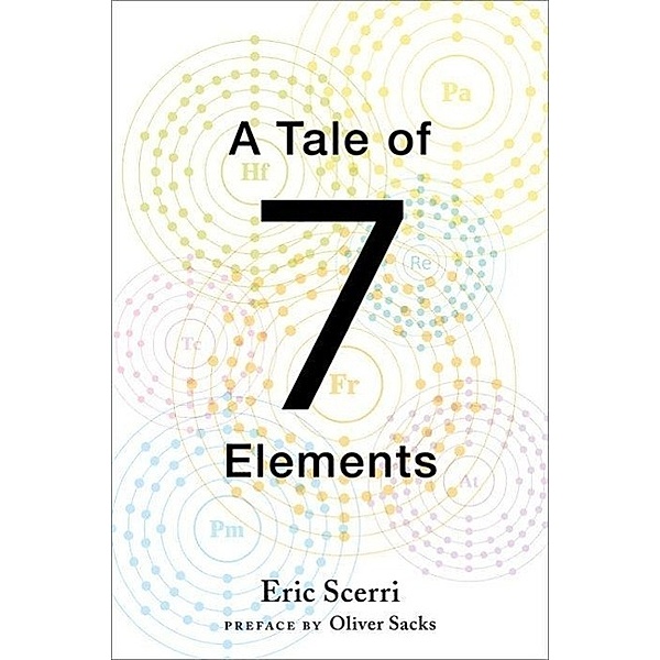 A Tale of Seven Elements, Eric Scerri