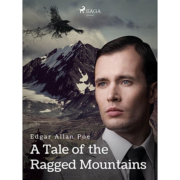 A Tale of the Ragged Mountains / Horror Classics, Edgar Allan Poe