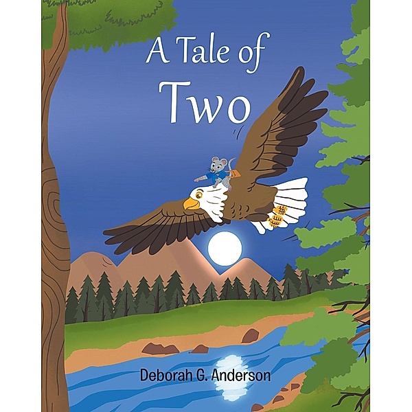 A Tale of Two, Deborah G. Anderson