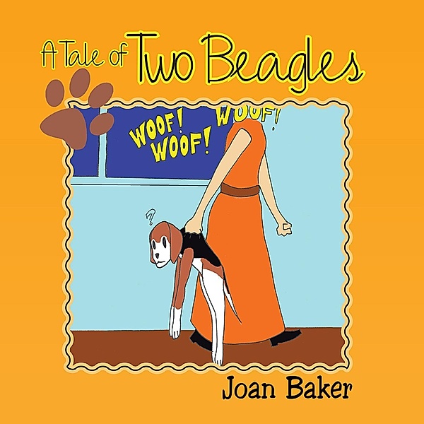 A Tale of Two Beagles, Joan Baker