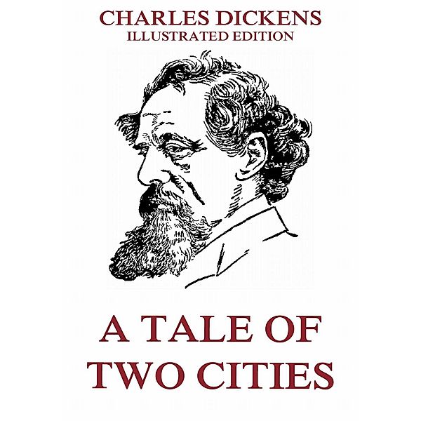 A Tale Of Two Cities, Charles Dickens