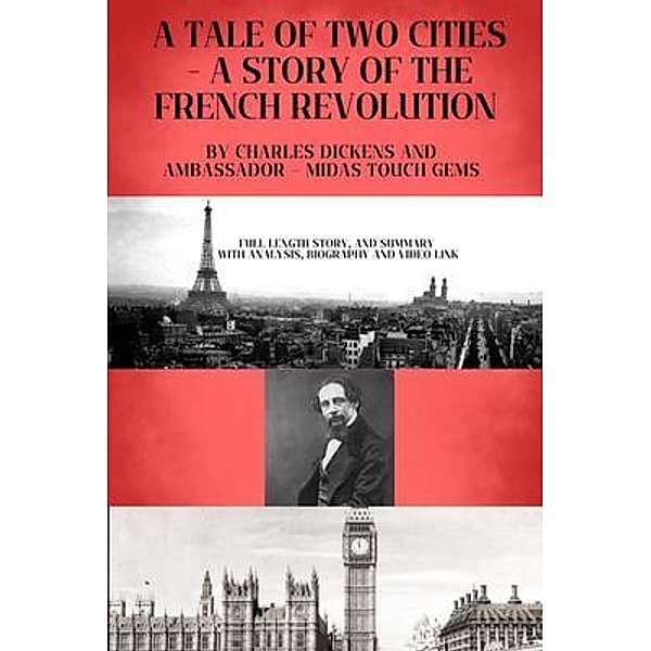 A TALE OF TWO CITIES - A STORY OF THE FRENCH REVOLUTION, Charles Dickens, Ambassador Midas Touch Gems