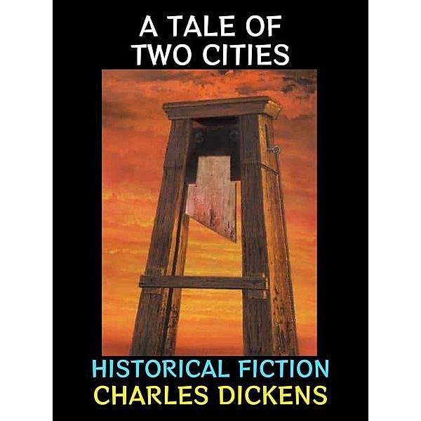 A Tale of Two Cities / Charles Dickens Collection Bd.26, Charles Dickens