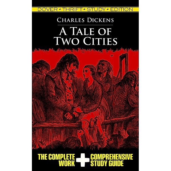 A Tale of Two Cities Thrift Study Edition / Dover Thrift Study Edition, Charles Dickens