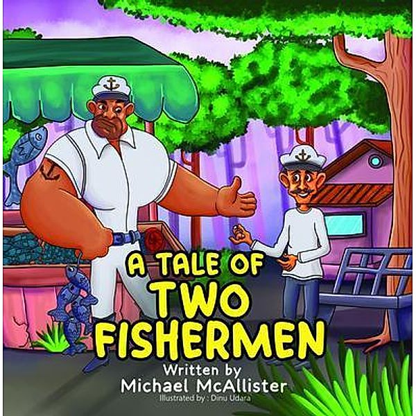 A Tale of Two Fishermen / Michael McAllister, Michael McAllister