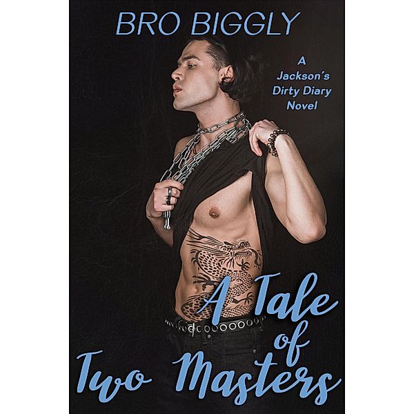 A Tale of Two Masters, Bro Biggly