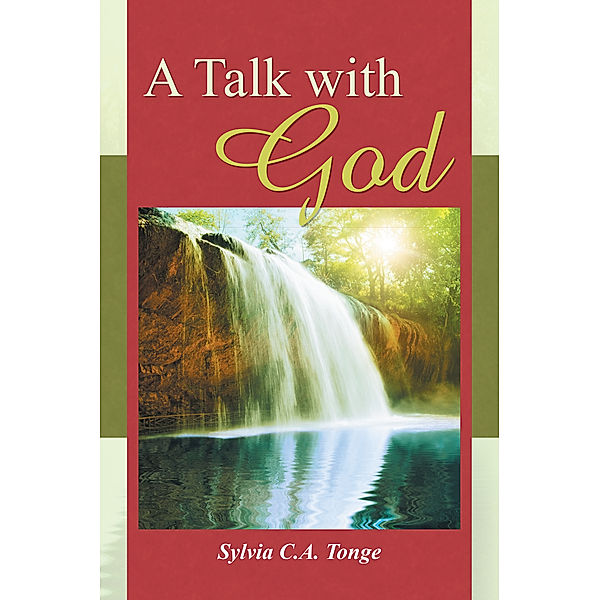 A Talk with God, Sylvia C.A. Tonge