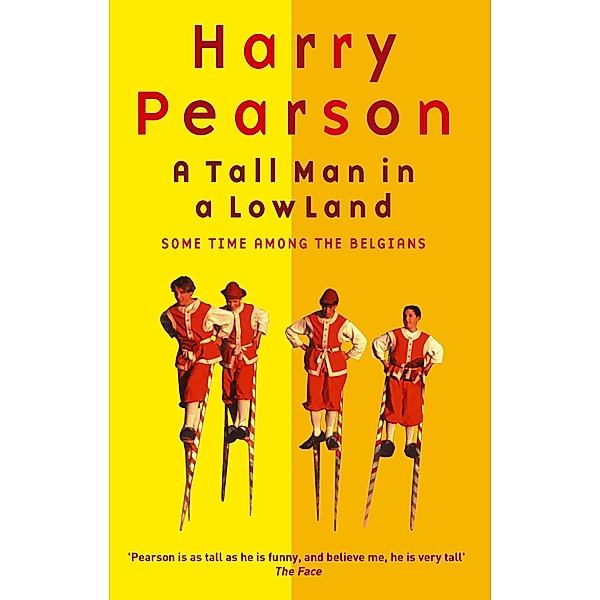 A Tall Man In A Low Land, Harry Pearson