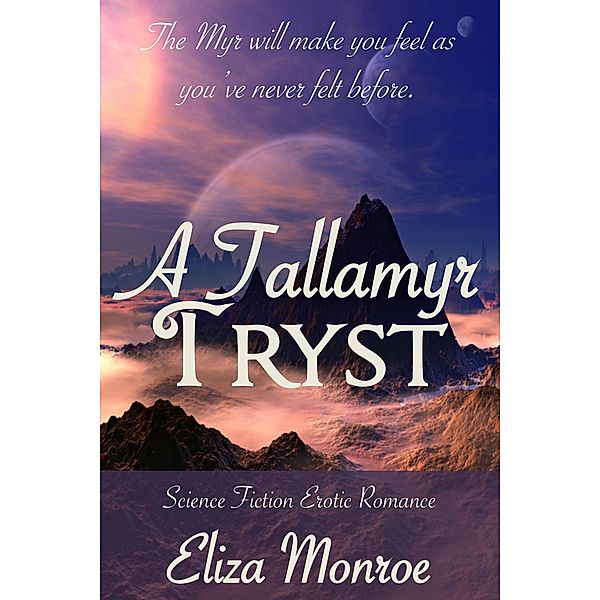 A Tallamyr Tryst, Eliza Monroe