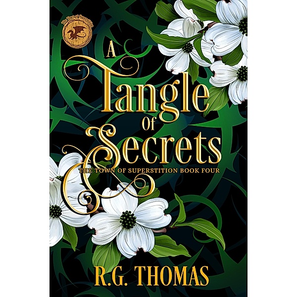 A Tangle of Secrets (The Town of Superstition, #4) / The Town of Superstition, R. G. Thomas