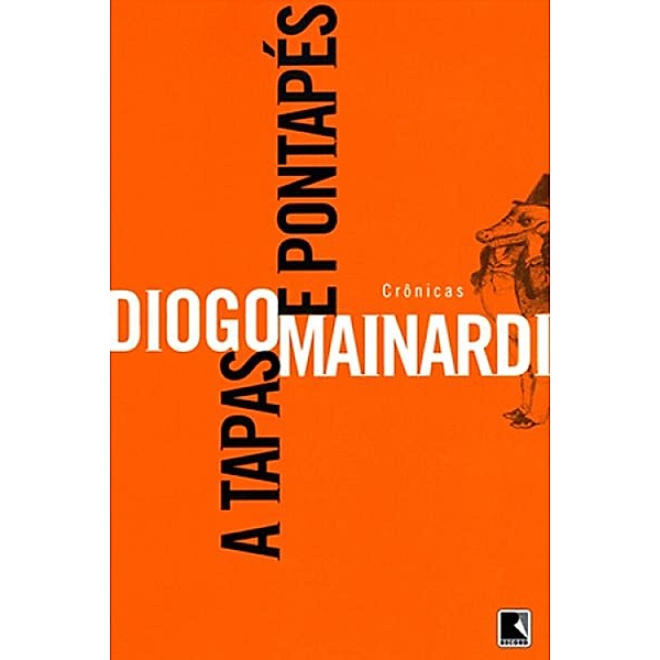 A tapas e pontapés, Diogo Mainardi