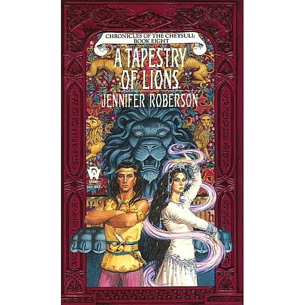 A Tapestry of Lions / Cheysuli Bd.8, Jennifer Roberson