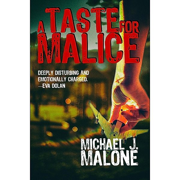 A Taste for Malice (A McBain and O'Neill Novel, #2), Michael J. Malone