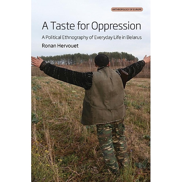 A Taste for Oppression / Anthropology of Europe Bd.6, Ronan Hervouet
