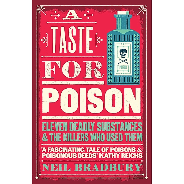A Taste for Poison, Neil Bradbury