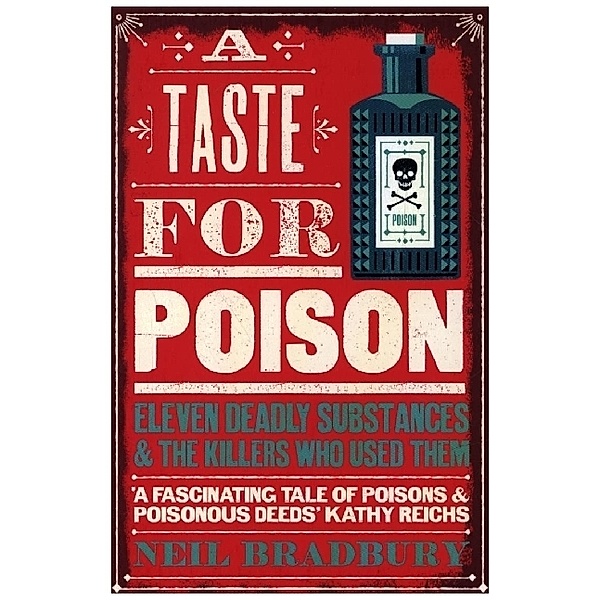A Taste for Poison, Neil Bradbury