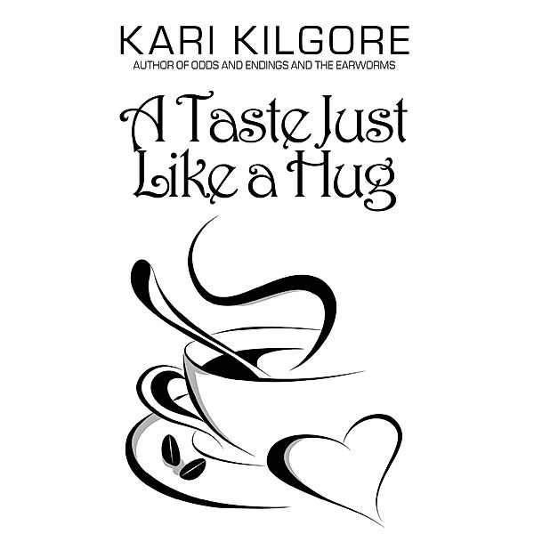 A Taste Just Like a Hug (Lightning Gap) / Lightning Gap, Kari Kilgore