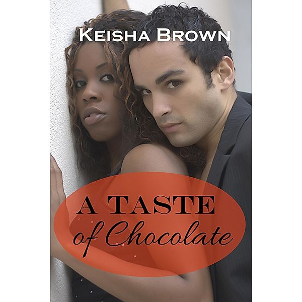 A Taste of Chocolate, Keisha Brown