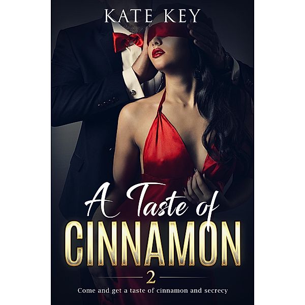 A Taste of Cinnamon 2 / A Taste Of Cinnamon, Kate Key