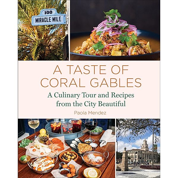 A Taste of Coral Gables, Paola Mendez