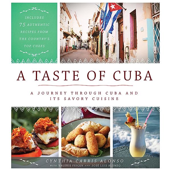 A Taste of Cuba, Cynthia Carris Alonso