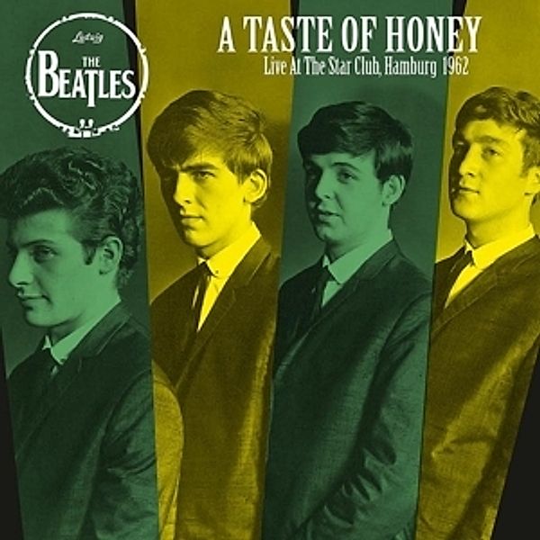 A Taste Of Honey: Live At The Star Club,1962 (Vinyl), The Beatles