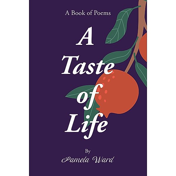 A Taste of Life, Pamela Ward