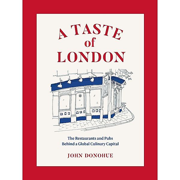 A Taste of London, John Donohue