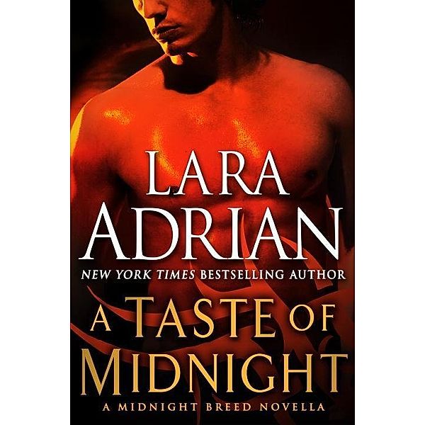 A Taste of Midnight: A Midnight Breed Novella / Midnight Breed, Lara Adrian