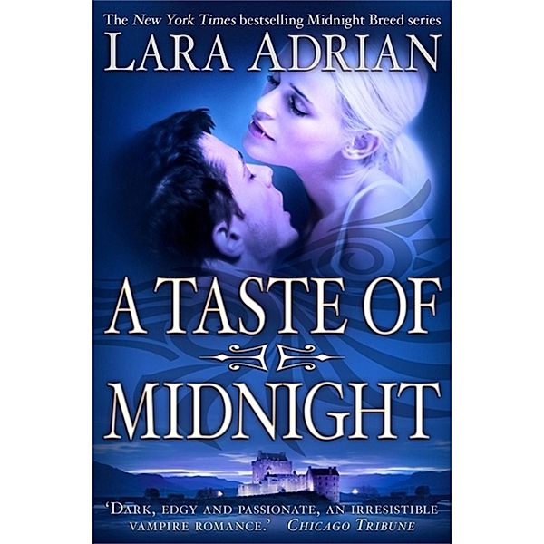 A Taste of Midnight / Midnight Breed Bd.13, Lara Adrian