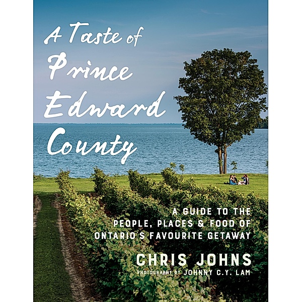 A Taste of Prince Edward County, Chris Johns