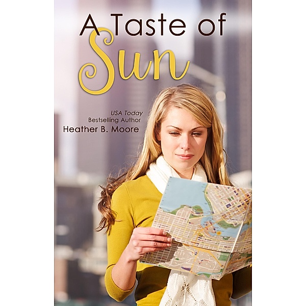 A Taste of Sun, Heather B. Moore