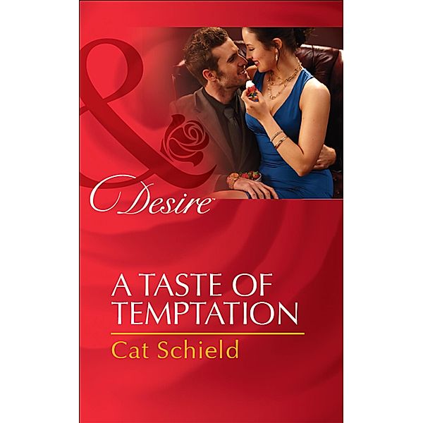 A Taste Of Temptation, Cat Schield