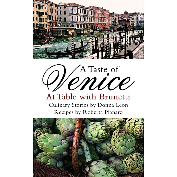 A Taste of Venice, Donna Leon, Roberta Pianaro