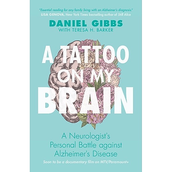 A Tattoo on my Brain, Daniel Gibbs, Teresa H. Barker