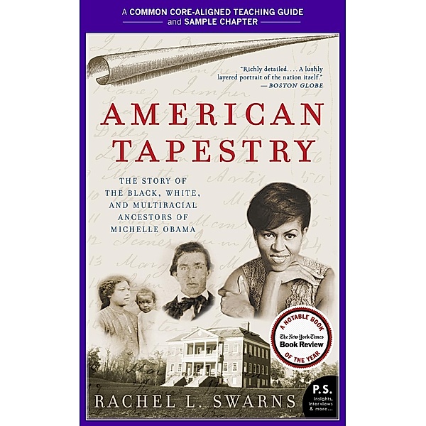 A Teacher's Guide to American Tapestry, Rachel L. Swarns, Amy Jurskis