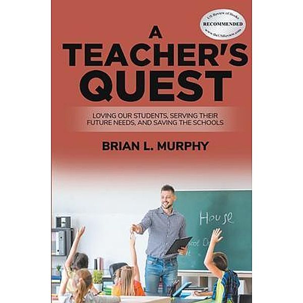 A Teacher's Quest / Authors Press, Brian Murphy