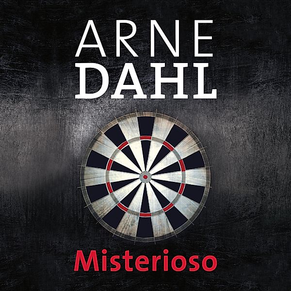 A-Team - 1 - Misterioso (A-Team 1), Arne Dahl
